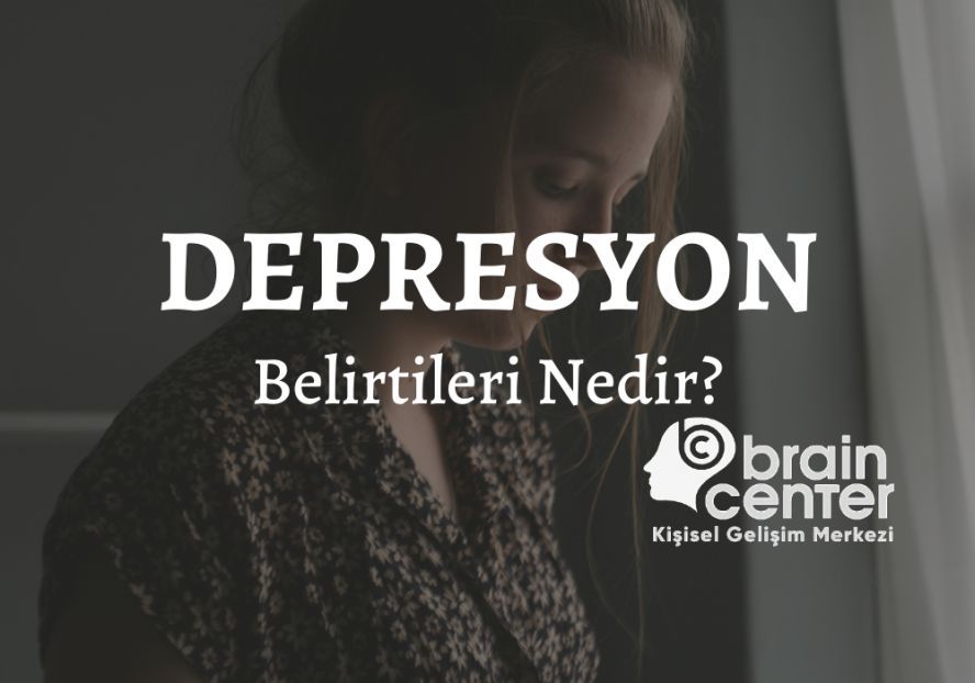 depresyon belirtileri nasıl anlaşılır